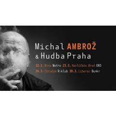 Michal Ambrož a Hudba Praha - Chrudim / R Klub /