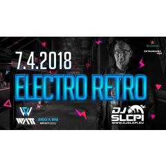 Electro Retro - Legendární pecky a DJ Slepi ve WATTu