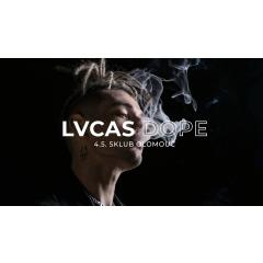 LVCAS DOPE live