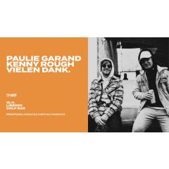 Paulie Garand & Kenny Rough