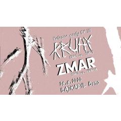 KRUHY release party + ZMAR