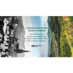Vernisáž výstavy Ludmila Hájková – Město a krajina
