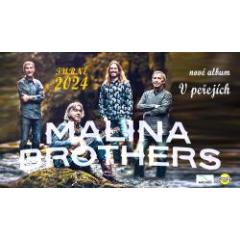 MALINA BROTHERS TOUR V PEŘEJÍCH
