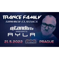 Trance Family w/ DJ Tandu aka Ayla