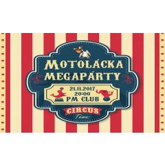 Motolácká Megaparty Cirkus