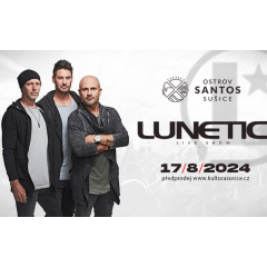 LUNETIC live show + Dj Bunny • Ostrov Santos