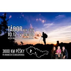 3600 km pěšky po hranicích Československa - Tábor