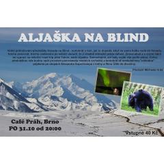 Aljaška na blind - cestovatelské promítání