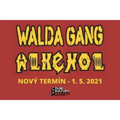 Walda Gang & Alkehol tour 2021