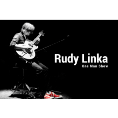 Rudy Linka One Man Show