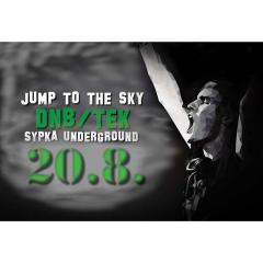 JUMP to the SKY #1 DnB/Tek Sýpka Underground