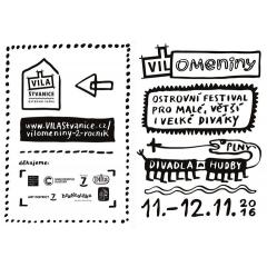 VILOmeniny-druhý ročník festivalu pro malé, větší a velké diváky