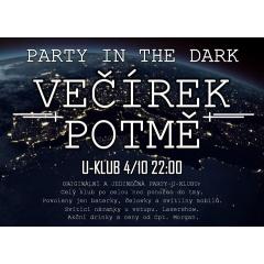 Party In The Dark / Večírek Potmě
