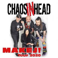 Chaos in Head – Makej! Tour 2020