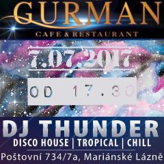 DJ Thunder v Gurmanu!