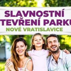 Slavnostní otevření Parku Nové Vratislavice 2018