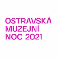 Ostravská muzejní noc 2021