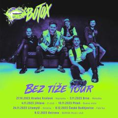 BOTOX - BEZ TÍŽE TOUR