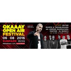 Okaaay Open Air Festival 2016 - Ektor, Marpo + TroubleGang, AK