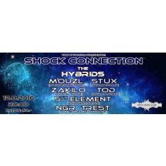 Shock Connection w/ The Hybrids, Mouzl, Stux