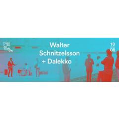 Dalekko + Walter Schnitzelsson