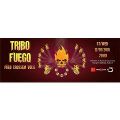 TRIBO FUEGO in front of Cross vol. 6