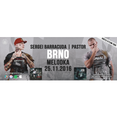 AK x Brno - Sergei Barracuda & Pastor & DJ Bussy - Melodka