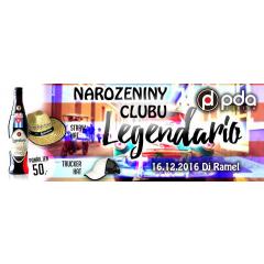 2. Narozeniny PDA - Legendario party with Dj Ramel