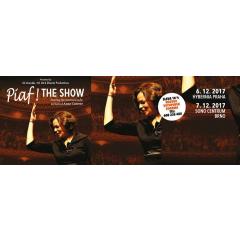 Piaf ! The Show v Brně
