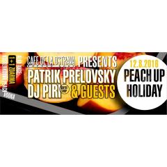 Peach Up Holiday 2016 with Patrik Prelovsky & Piri
