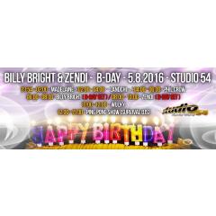 Birthday party of Djs: Billy Bright & Zendi! Start v pátek 3.8.2016 večer ve 23:54