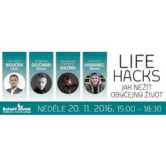Life Hacks - Jak nežít obyčejný život
