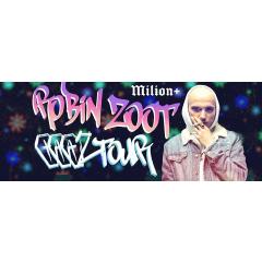 Robin Zoot & Lvcas Dope - 0002 Tour