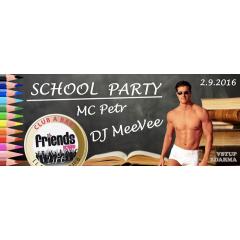 School party - MC Petr / DJ MeeVee