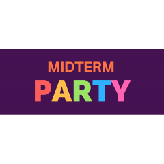 Midterm PARTY