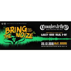 BRING The NOIZE